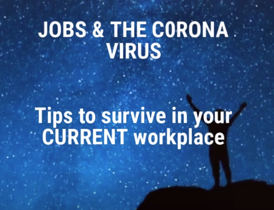 Video with tips on how to survive in your current job during coronavirus